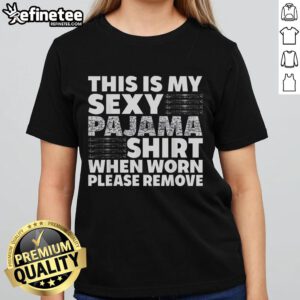 Funny sexy pajama shirt for ladies, featuring a playful 'Please Remove' slogan, perfect for a humorous sleepwear collection.