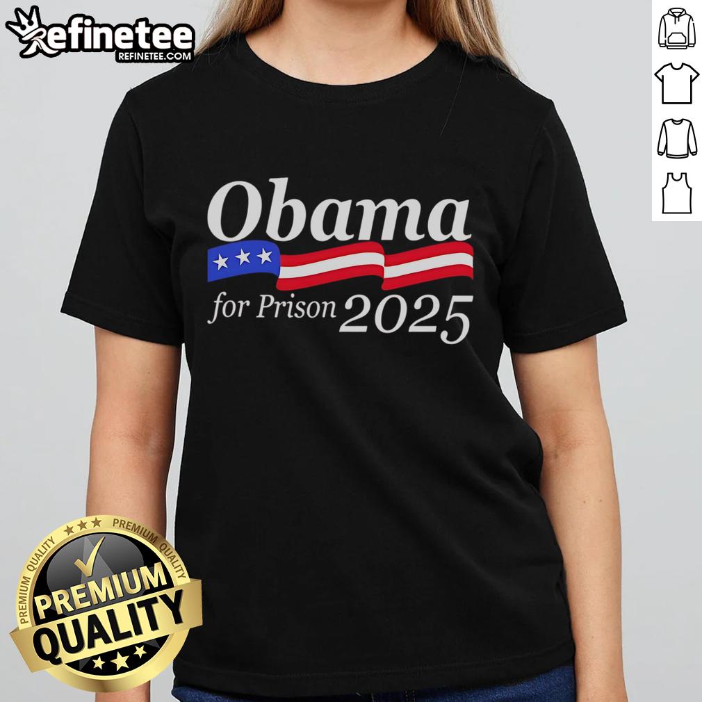 Good Obama For Prison 2025 Ladies Tee featuring a bold graphic design and comfortable fit for stylish political statements.