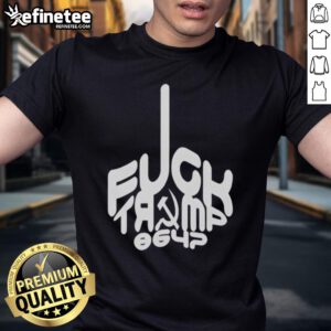 Hot Fck Trump 8647 T-Shirt featuring bold graphic text, perfect for making a statement in political fashion.