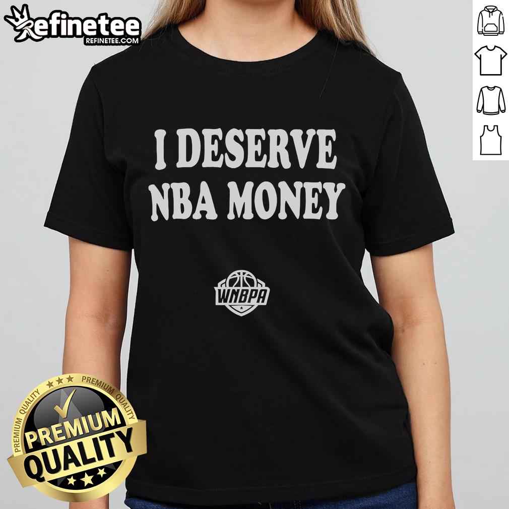 Alt Text: Caitlin Clark WNBA Ladies Tee featuring 'I Deserve NBA Money' graphic, perfect for basketball fans and supporters.