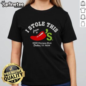 Funny 'I Stole This From A Chili's' ladies tee showcasing a playful design for casual wear and humor.