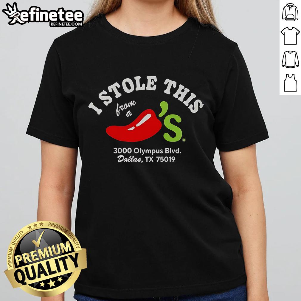 Funny 'I Stole This From A Chili's' ladies tee showcasing a playful design for casual wear and humor.