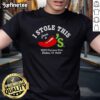 Alt Text: Nice I Stole This From A Chili's T-Shirt featuring a playful graphic design and bold text, perfect for casual wear.