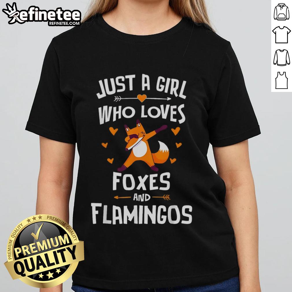 Nice Just A Girl Who Loves Foxes And Flamingos Ladies Tee featuring colorful graphics of a fox and flamingo.