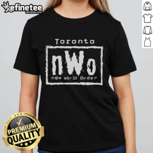 Nice Toronto nWo New World Order Ladies Tee featuring a stylish design for wrestling fans and casual wear.