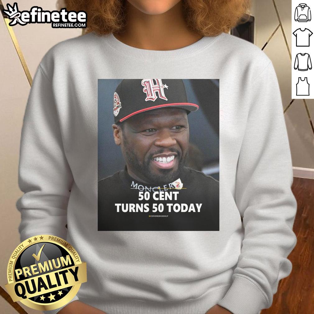 Official 50 Cent Turns 50 Today Sweatshirt featuring vibrant design celebrating the rapper's birthday in style.