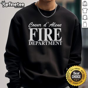 Official Coeur d'Alene firefighter tribute sweatshirt featuring a bold design honoring local heroes in vibrant colors.