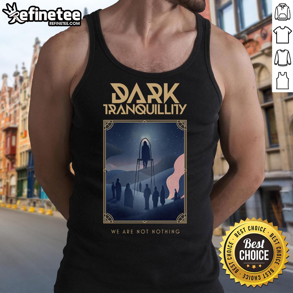 Official Dark Tranquillity We Are Not Nothing tank top featuring bold graphics and a stylish design for metal music fans.