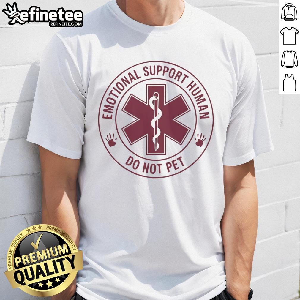 Alt Text: Official Emotional Support Human Do Not Pet Logo T-Shirt featuring a bold graphic and playful design for pet lovers.