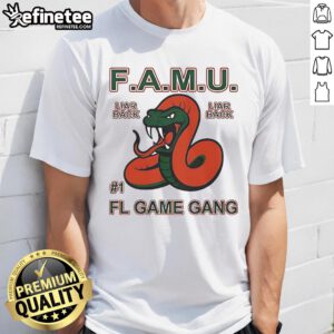 Official F.A.M.U Liar Back Fl Game Gang Rattle The Game T-Shirt featuring vibrant graphics and a stylish design.