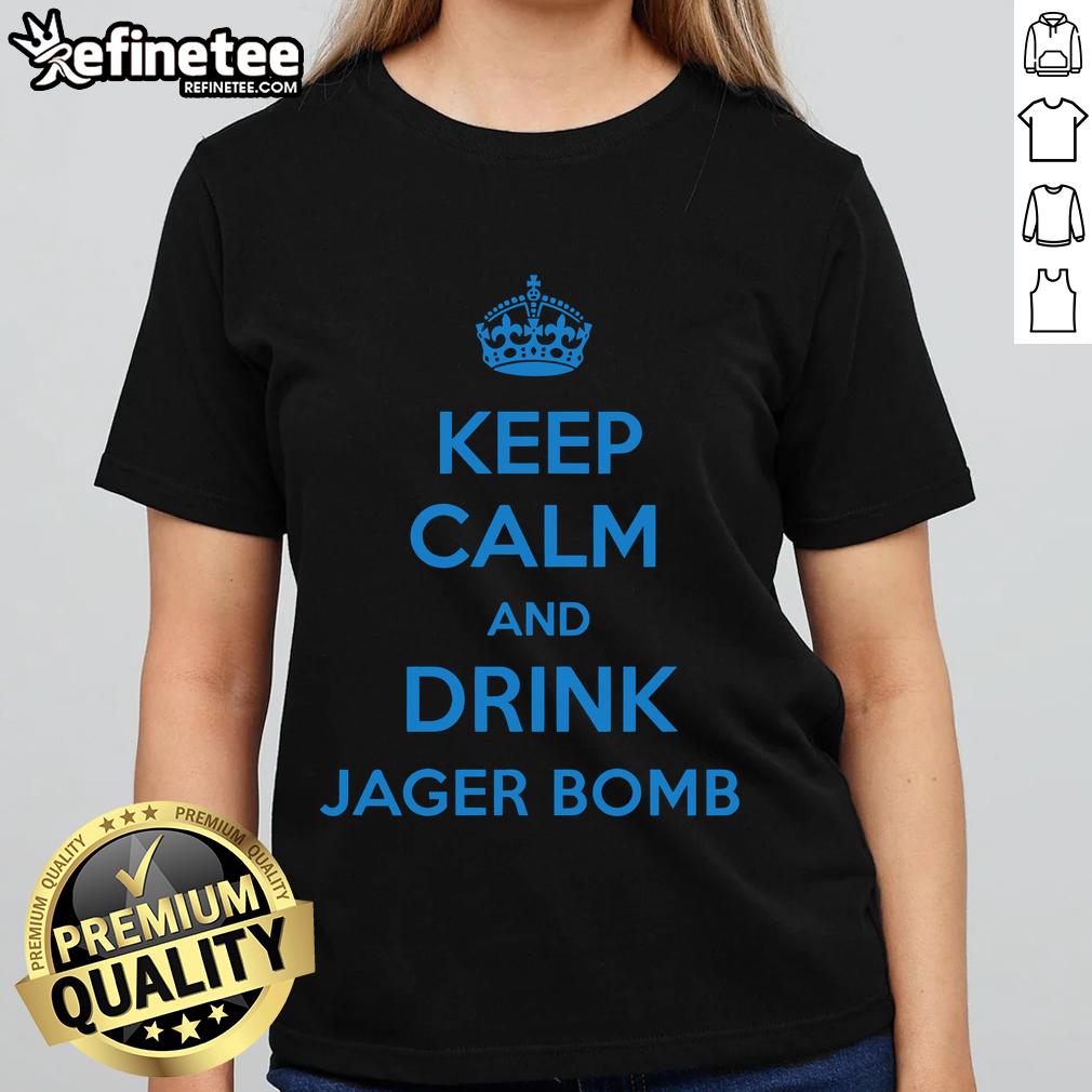 Alt Text: Official Keep Calm and Jager Bomb Ladies Tee featuring a stylish design perfect for party enthusiasts.