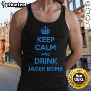 Official Keep Calm and Jager Bomb Tank Top featuring bold text and a stylish design for party enthusiasts.