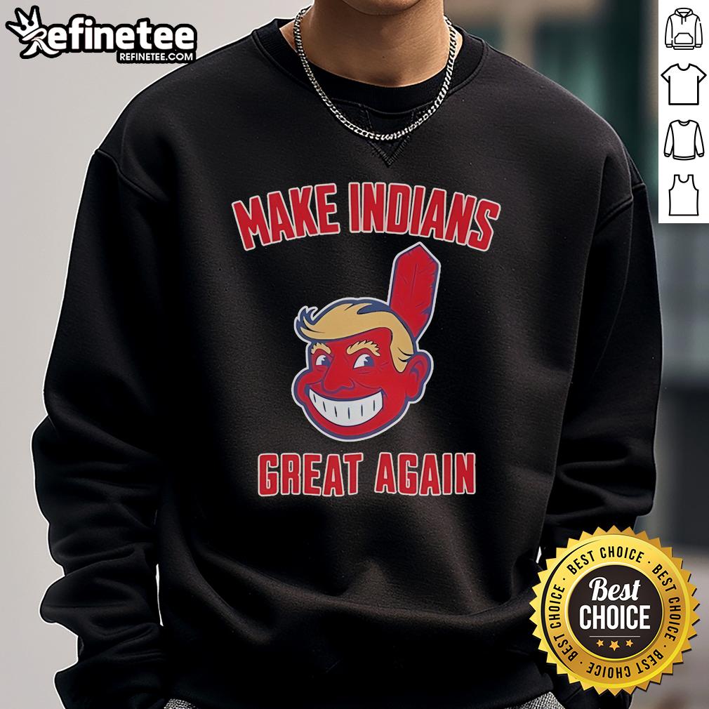 Official MIGA Make Indians Great Again baseball sweatshirt featuring a bold design and vibrant colors, perfect for fans.