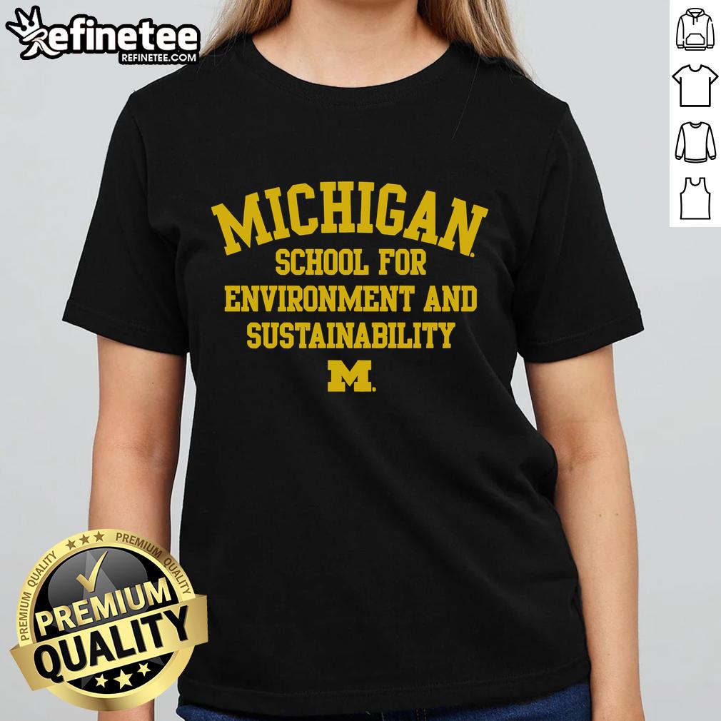 Alt Text: Official Michigan Wolverines School for Environment and Sustainability ladies' tee featuring a stylish design.