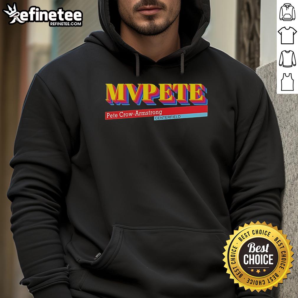 Pete Crow Armstrong MVPETE centerfield hoodie featuring logo, perfect for fans and athletes alike.