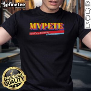 Alt Text: Official Pete Crow-Armstrong MVPete Centerfield T-Shirt featuring bold graphics and comfortable fit for fans.