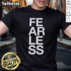 Alt Text: Official President Fearless T-Shirt featuring bold design and vibrant colors, perfect for expressing confidence and style.