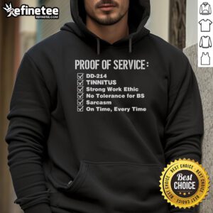 Official proof of service DD 214 hoodie featuring 'Tinnitus Strong Work Ethic' design for veterans and supporters.