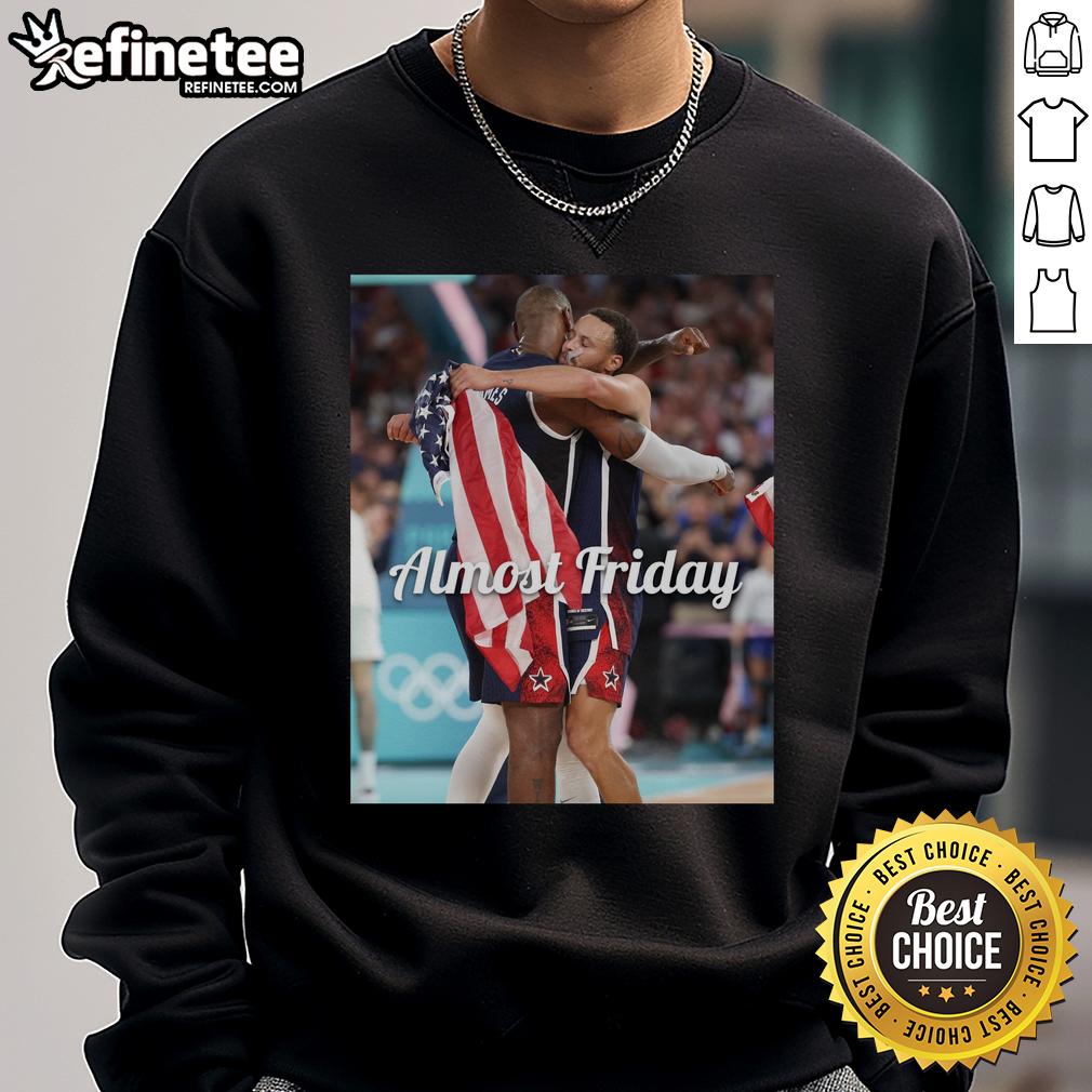 Alt Text: Official Steph Curry and LeBron James USA Olympics sweatshirt for Almost Friday, perfect for sports fans and casual wear.