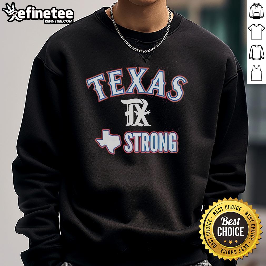 Official Texas Strong Pray for Texas sweatshirt featuring bold text and a stylish design, perfect for showing Texas pride.