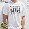 Funny Pew View Arsenal Gun Silhouette T-Shirt featuring a humorous design of a gun silhouette on a stylish tee.