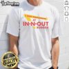 Nice I Got Narcanned At Burger Restaurant T-Shirt featuring humorous graphic design for burger lovers and fans of clever sayings.