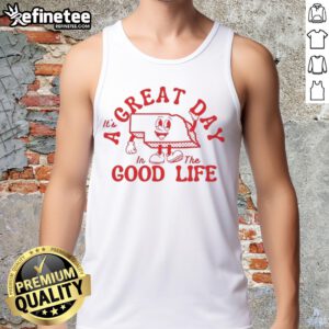 Vintage tank top with 'Nice, It's a Great Day in the Good Life' graphic, perfect for casual summer outings.