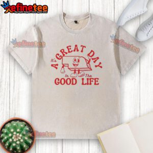 Vintage washed t-shirt reading 'It's a Great Day in the Good Life' perfect for casual wear and uplifting vibes.
