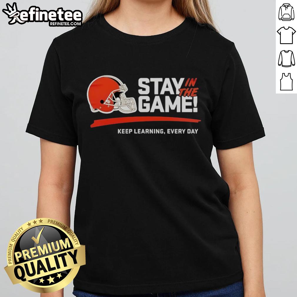 Alt Text: Official Cleveland Browns Stay In The Game Keep Learning Every Day 2025 Ladies Tee featuring team logo and vibrant design.