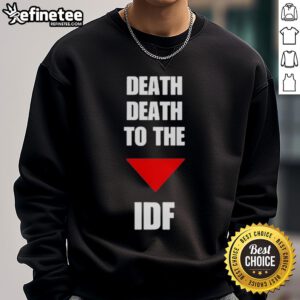 Official Death to the IDF sweatshirt featuring bold graphic design, perfect for expressing solidarity and protest.