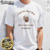 Awesome Clap For That Hoe She Wants Some Attention T-Shirt featuring bold text design on a stylish graphic tee.