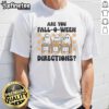 Funny Are You Fall-O-Ween Directions Ghost Teacher Halloween T-Shirt with a playful ghost design for festive fun.