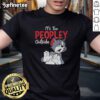 Funny Tom 'It's Too Peopley Outside' T-Shirt design featuring playful typography and a lighthearted message.