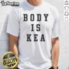 Good Body Is Ke T-Shirt featuring a stylish design, perfect for casual wear and promoting body positivity.