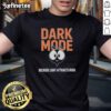 Official Dark Mode Because Light Attracts Bugs T-Shirt featuring a stylish design perfect for tech enthusiasts.