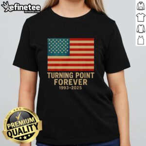 Alt Text: Official Turning Point Forever American 1993-2025 ladies tee featuring a stylish design and comfortable fit.