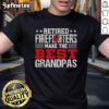 Original Retired Firefighters Make The Best Grandpas T-Shirt featuring a bold graphic design, perfect gift for firefighter grandpas.
