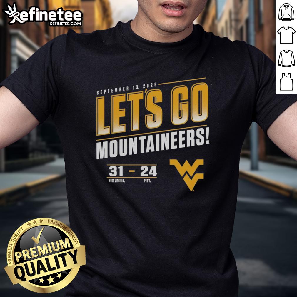 Premium Let'S Go Virginia Mountaineers Vs. Pitt Panthers 2025 Score 31-24 T-Shirt featuring vibrant team graphics.
