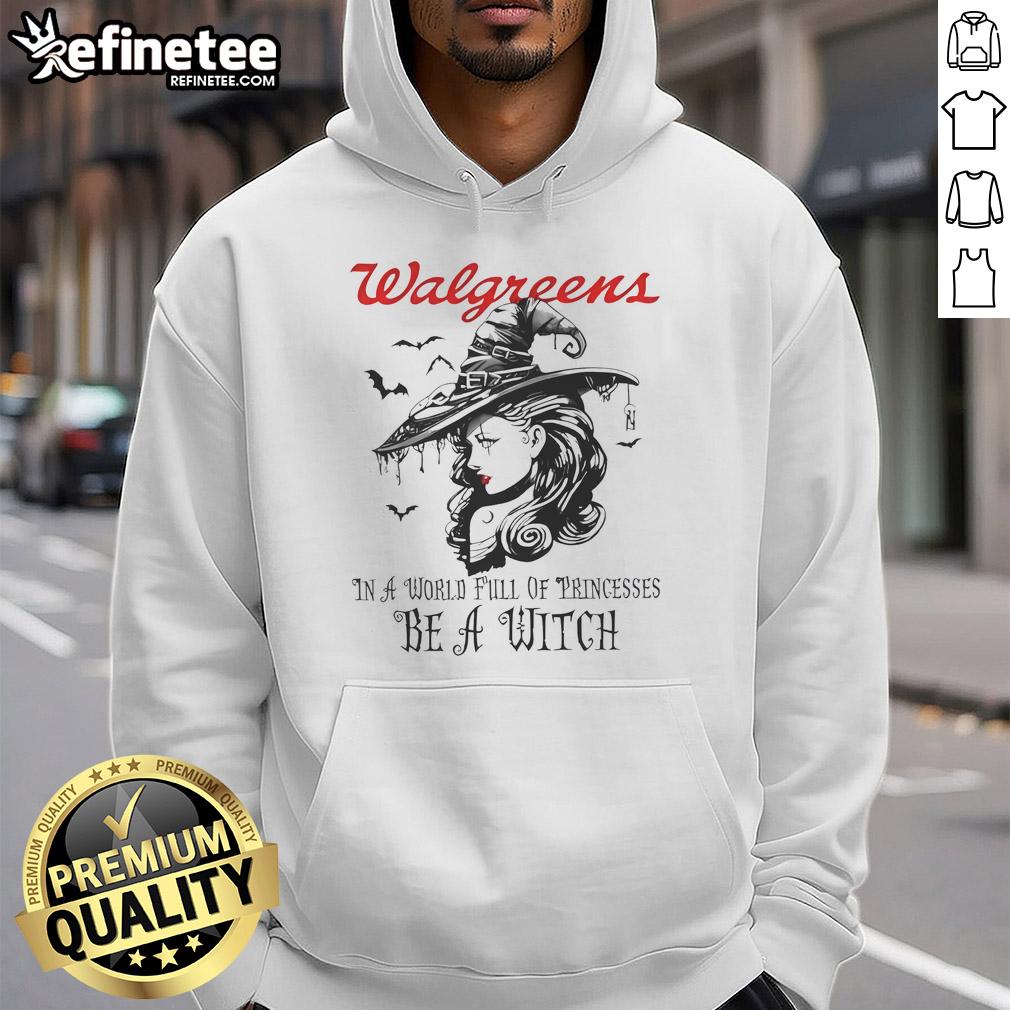 Pretty Walgreens Halloween hoodie featuring 'In a world full of princesses, be a witch' design for festive style.