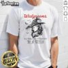 Alt Text: Pretty Walgreens Halloween T-Shirt featuring 'In A World Full Of Princesses Be A Witch' design for festive spirit.