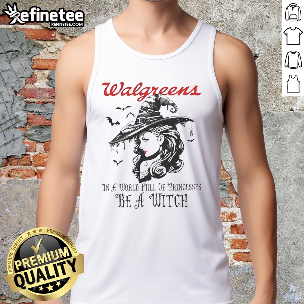 Pretty Walgreens Halloween tank top featuring 'In a world full of princesses, be a witch' design for festive style.
