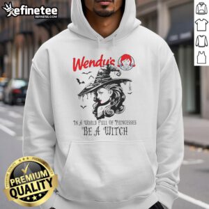 Pretty Wendys in a World Full of Princesses Be a Witch Halloween Hoodie for stylish and festive fall fashion.