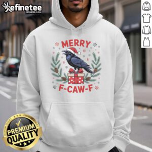 Funny Christmas F Caw F Raven Xmas Hoodie featuring a playful raven graphic and festive colors for holiday cheer.