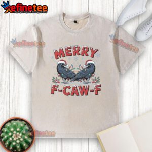 Funny Have Yourself a Merry F-Caw-F Christmas Crow T-Shirt design featuring a whimsical crow in festive attire.