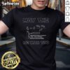 Alt Text: Humorous Funny May The F Be With You T-Shirt design featuring bold text and playful graphics for casual wear.