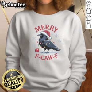 Funny Merry F Caw Christmas sweatshirt featuring a playful crow design, perfect for festive holiday cheer.