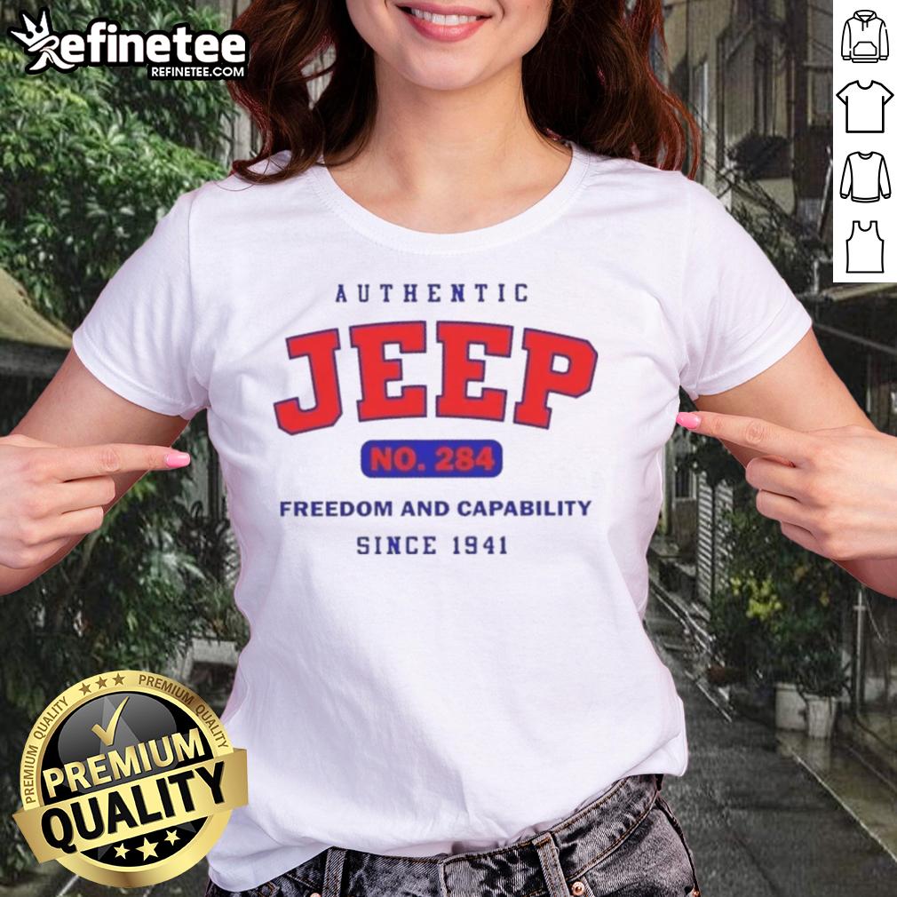 Good Authentic Jeep No 284 Ladies Tee celebrating freedom and capability since 1941, perfect for Jeep enthusiasts.