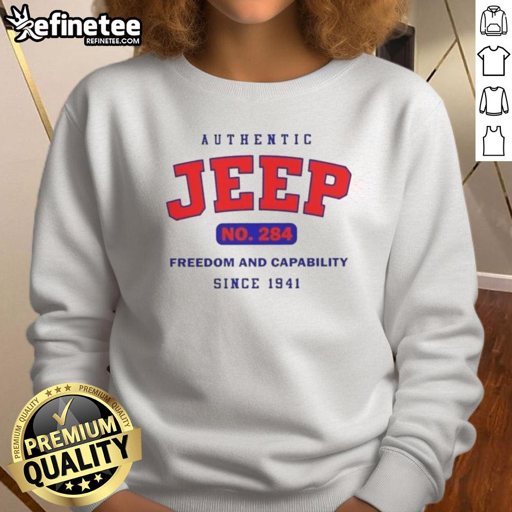 Good Authentic Jeep No 284 sweatshirt featuring 'Freedom and Capability Since 1941' design, perfect for Jeep enthusiasts.
