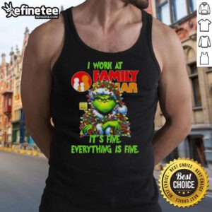 Good Grinch Christmas Tree tank top from Family Dollar, showcasing humorous holiday spirit with 'It's Fine' design.
