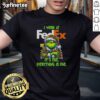 Alt Text: Good Grinch Christmas Tree t-shirt featuring 'I Work At It's Fine Everything Is Fine' design for festive holiday cheer.